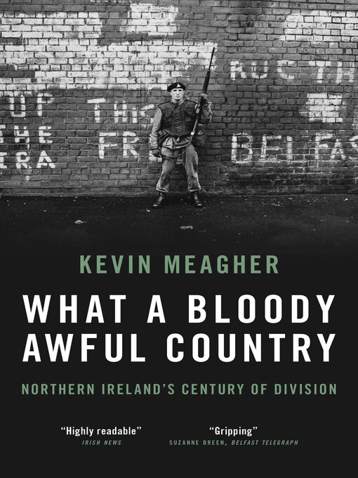 Title details for What a Bloody Awful Country by Kevin Meagher - Available